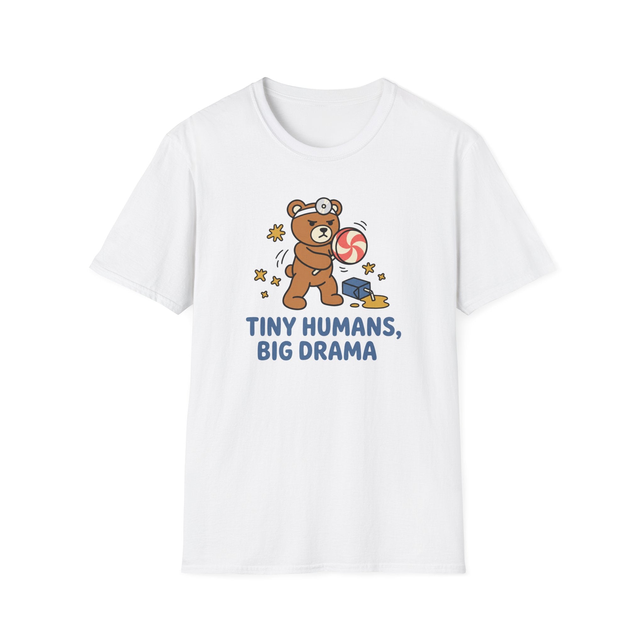 Tiny Humans Big Drama T-Shirt