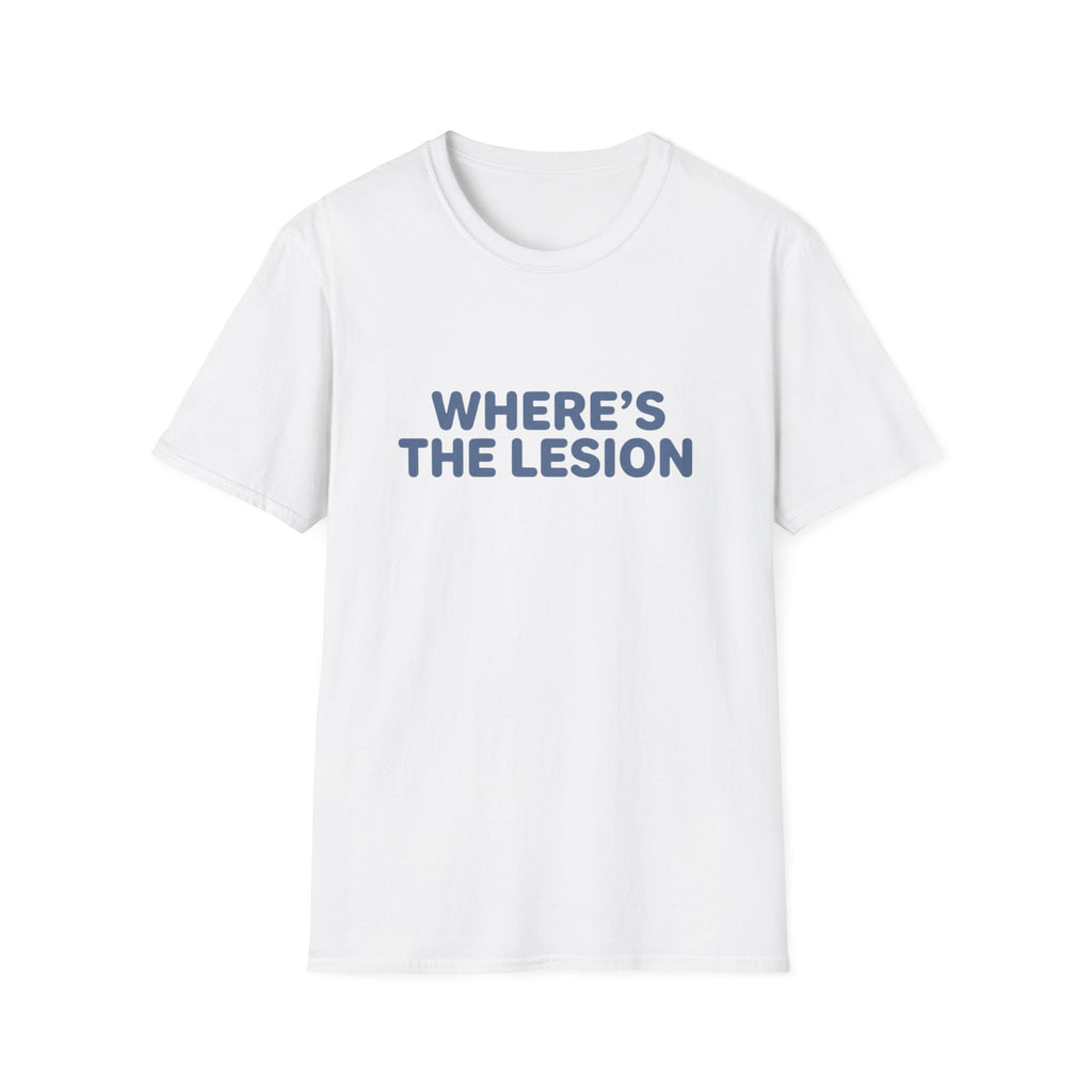 Where's The Lesion T-Shirt