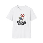 Primary Survey T-Shirt