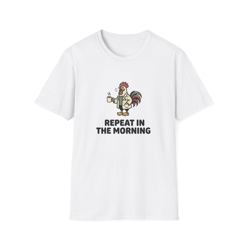 Repeat In The Morning T-Shirt