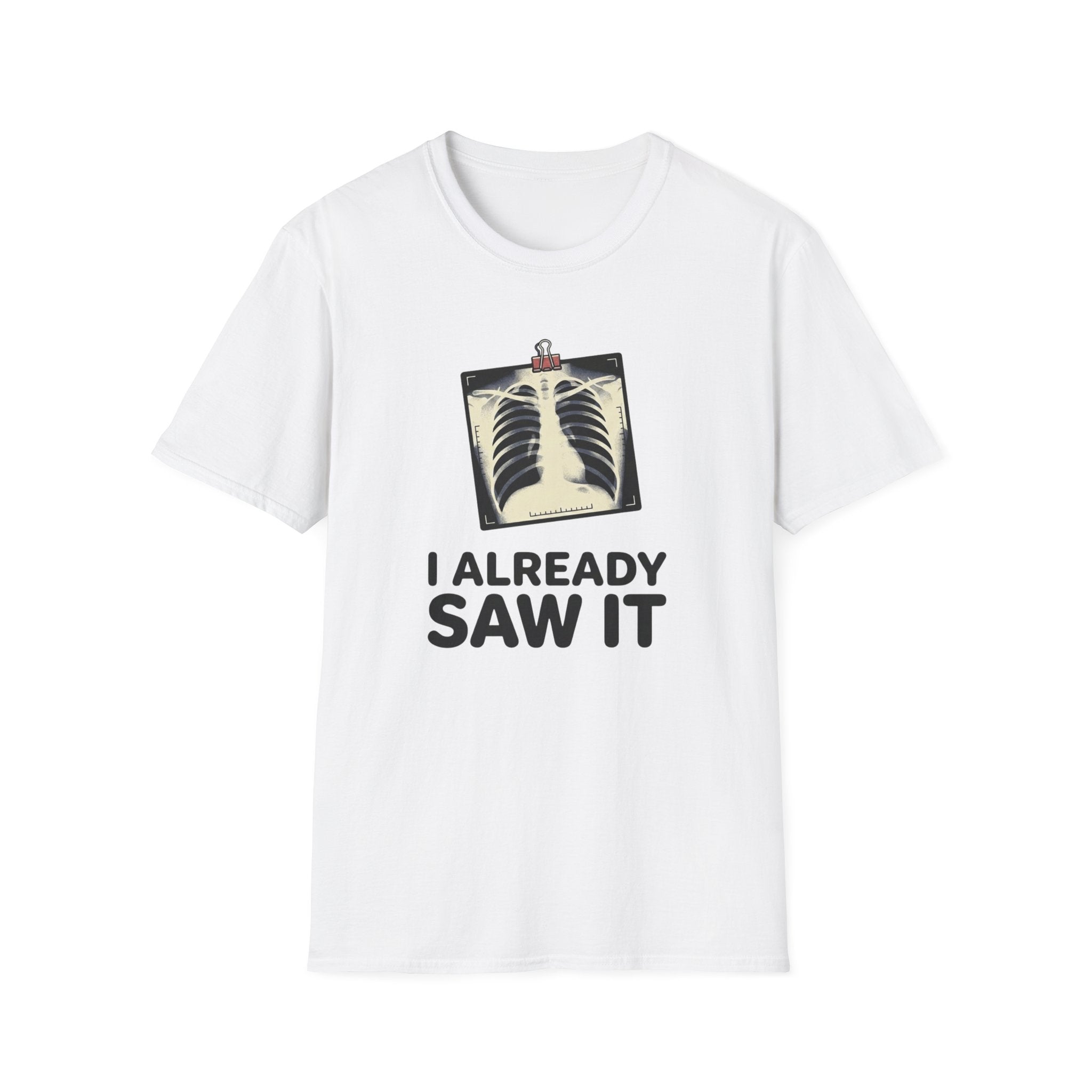 I Already Saw It T-Shirt