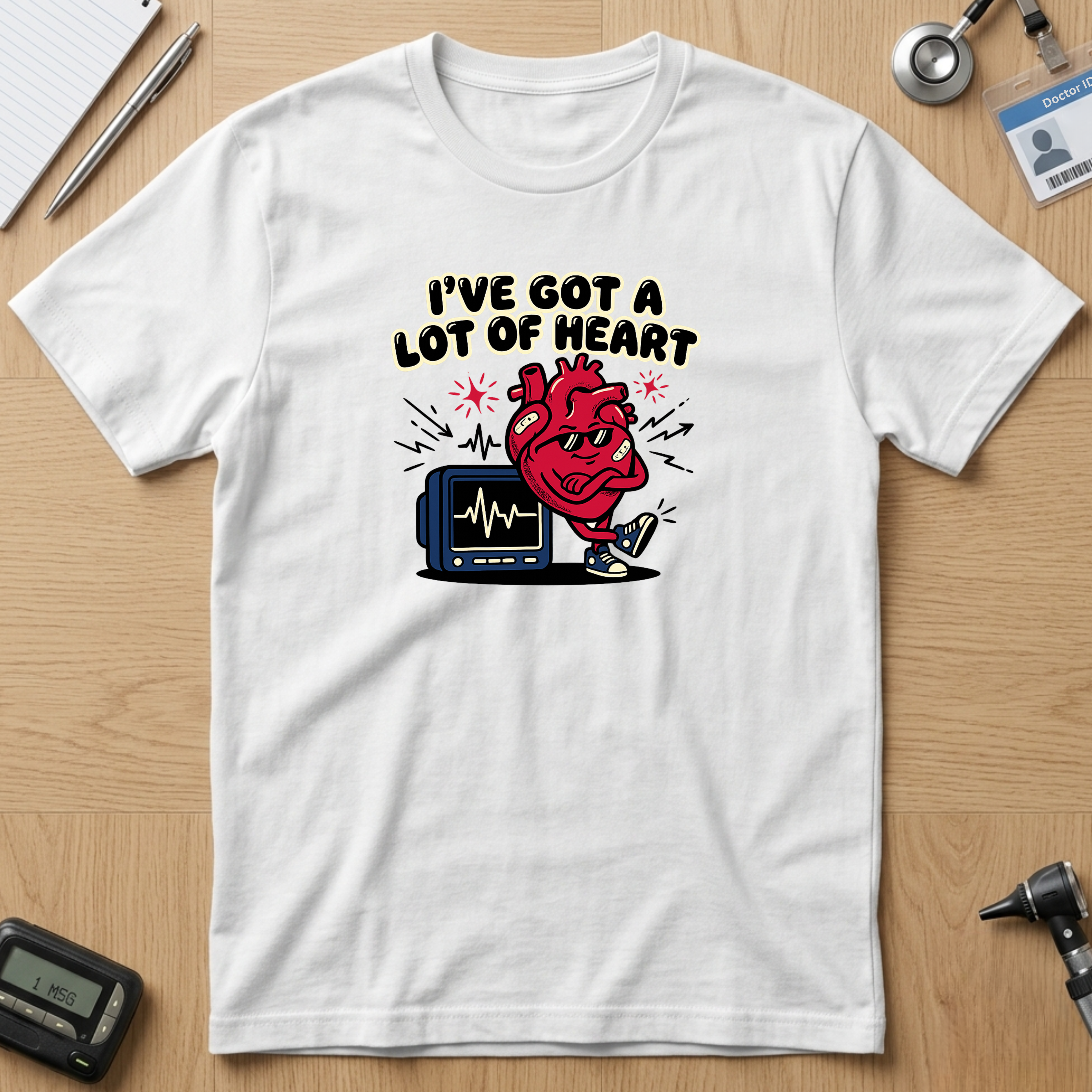 I've Got A Lot Of Heart T-Shirt