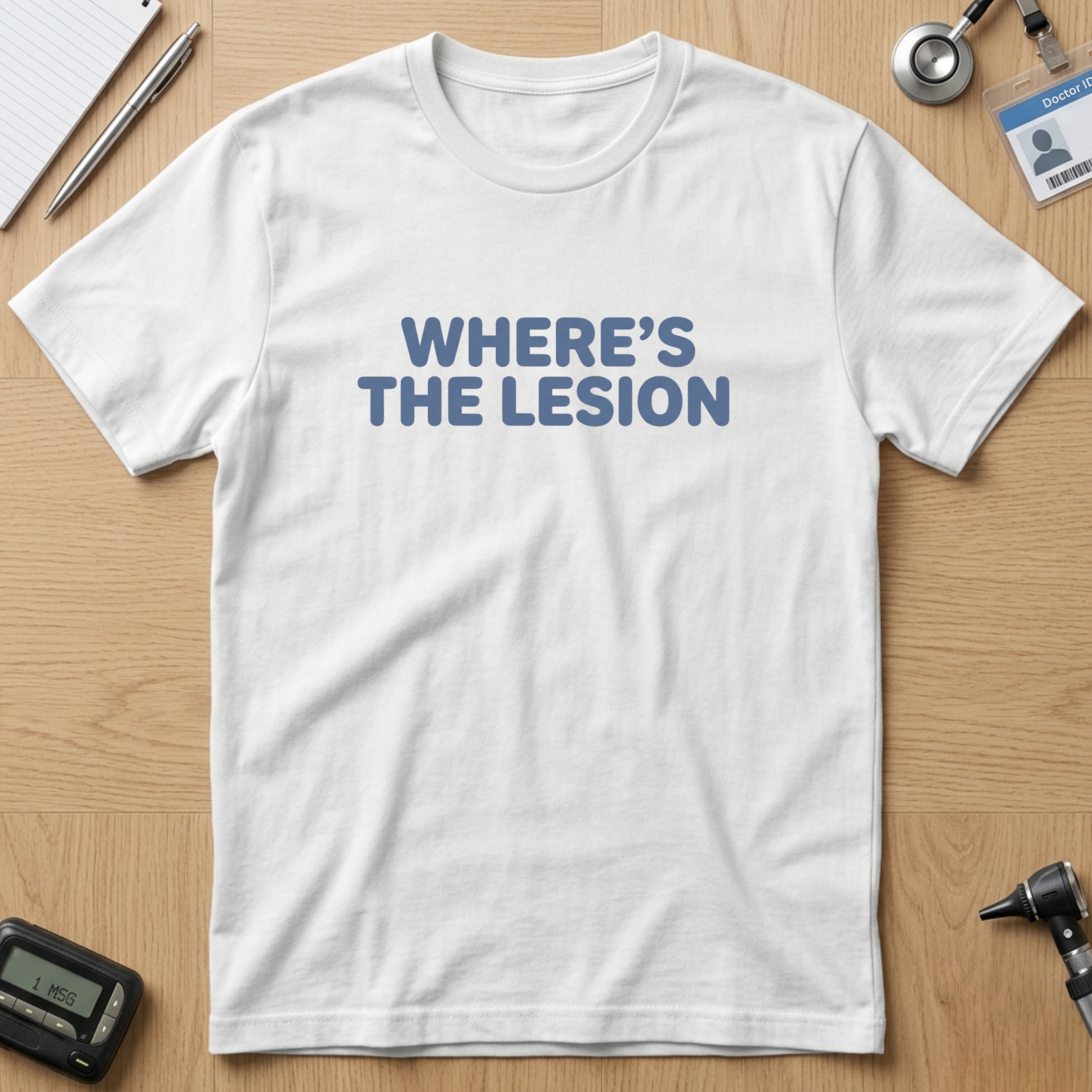 Where's The Lesion T-Shirt