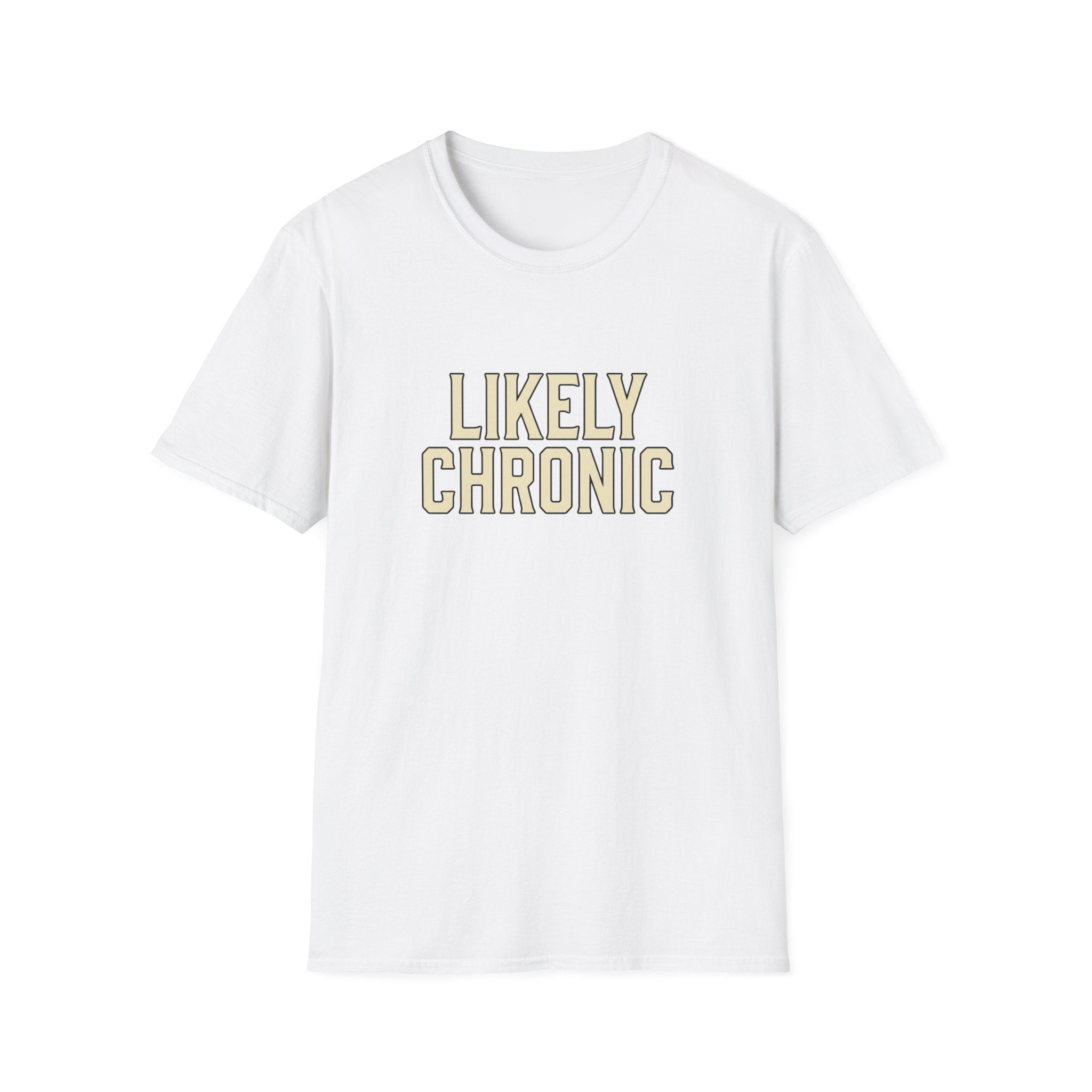 Likely Chronic T-Shirt