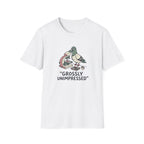 Grossly Unimpressed T-Shirt