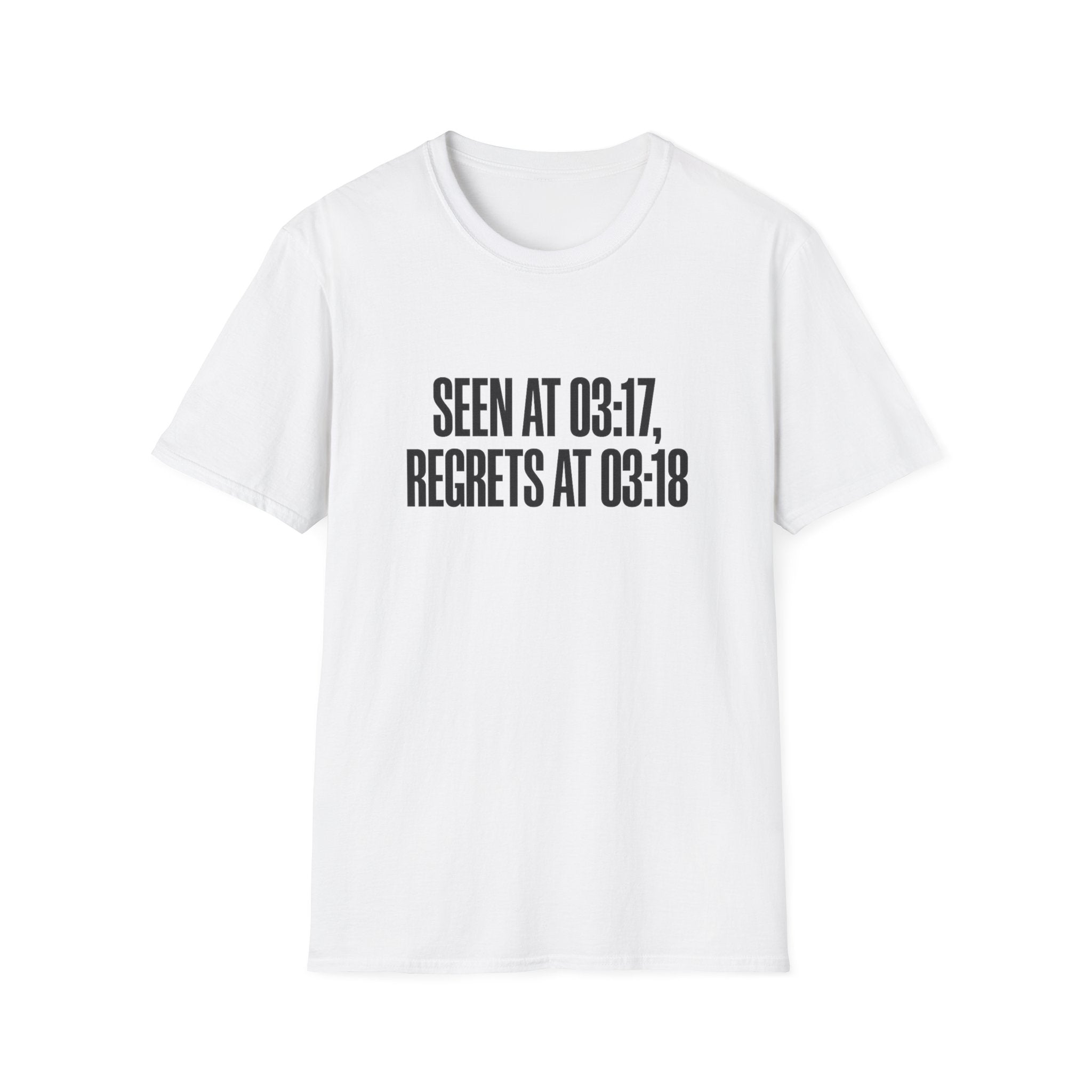 Seen & Regrets T-Shirt