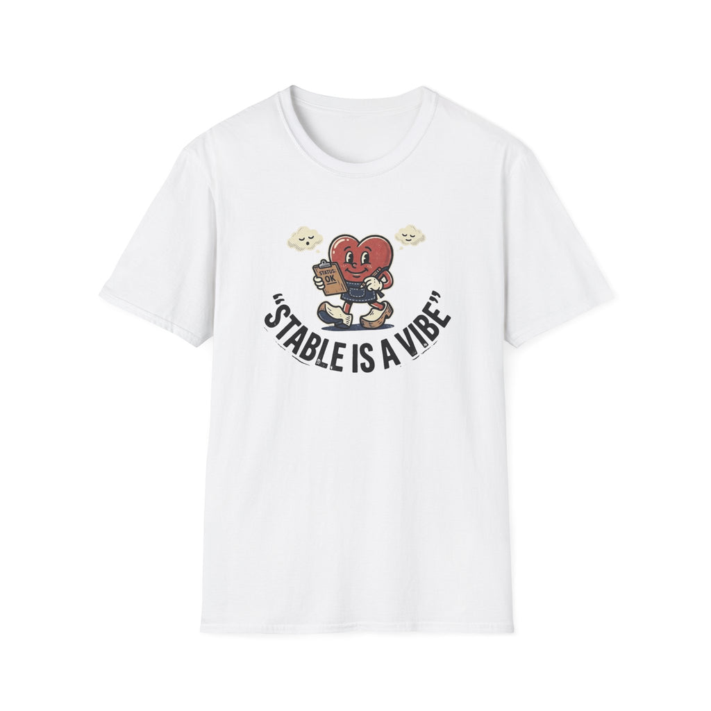 Stable Is A Vibe T-Shirt
